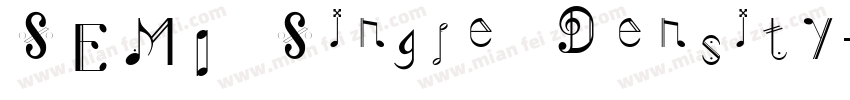 SEMI Single Density字体转换